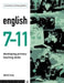 English 7-11: Developing Primary Teaching Skills by David Wray