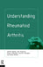 Understanding Rheumatoid Arthritis by Ray Fitzpatrick, Stanton Newman, Tracey Revenson