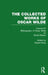 Collected Works of Oscar Wilde by Ross Robert