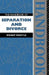 The Handbook of Separation and Divorce by Wendy Mantle