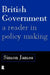 British Government: A Reader in Policy Making by Simon James