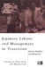 Japanese Labour and Management in Transition: Diversity, Flexibility and Participation by Mari Sako