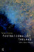 Postnationalist Ireland: Politics, Culture, Philosophy by Richard Kearney