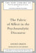 The Fabric of Affect in the Psychoanalytic Discourse by Andre Green, Alan Sheridan