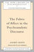 The Fabric of Affect in the Psychoanalytic Discourse by Andre Green, Alan Sheridan