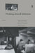 Thinking About Exhibitions by Ferguson Bruce W.