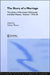 The Story of a Marriage: The Letters of Bronislaw Malinowski and Elsie Masson. Vol I 1916-20 by Helena Wayne