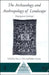 The Archaeology and Anthropology of Landscape: Shaping Your Landscape by Layton Robert
