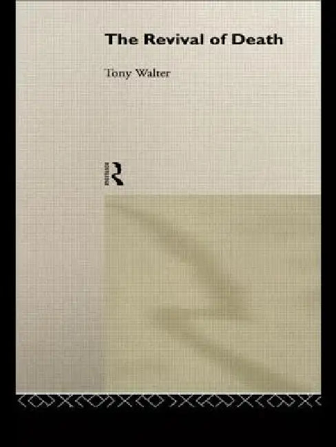 The Revival of Death by Tony Walter