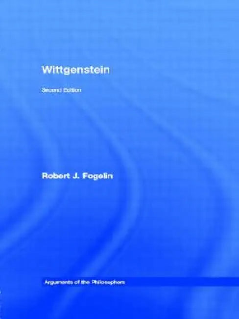 Wittgenstein by Fogelin Robert J.