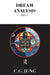 Dream Analysis 1: Notes of the Seminar Given in 1928-30 by C. G. Jung