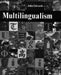 Multilingualism by John Edwards