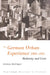 The German Urban Experience: Modernity and Crisis, 1900-1945 by McElligott Anthony