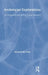 Archetypal Explorations: Towards an Archetypal Sociology by Richard M. Gray