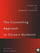 The Counselling Approach to Careers Guidance by Lynda Ali