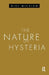 The Nature of Hysteria by Niel Micklem