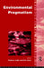 Environmental Pragmatism by Eric Katz, Andrew Light