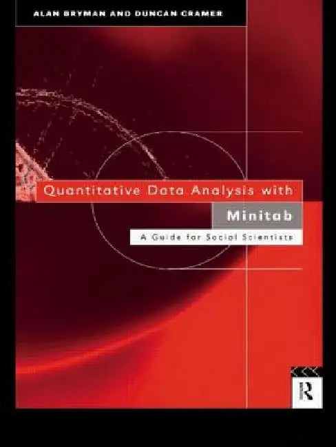 Quantitative Data Analysis with Minitab: A Guide for Social Scientists by Alan Bryman