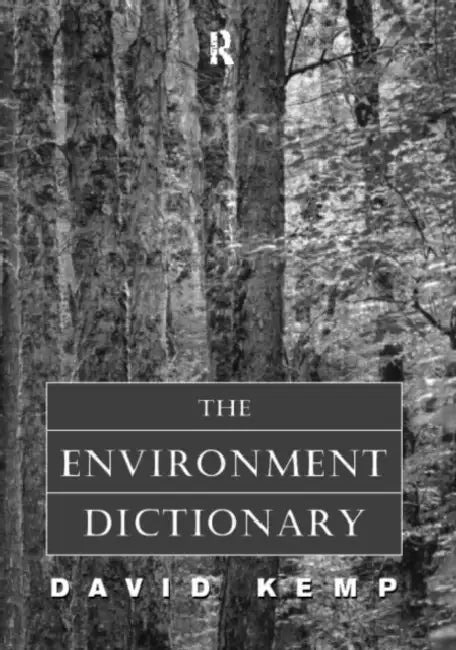 The Environment Dictionary by David Kemp