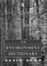 The Environment Dictionary by David Kemp