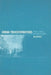 Urban Transformations: Power, People and Urban Design by Bentley Ian