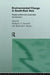 Environmental Change in South-East Asia: People, Politics and Sustainable Development by Raymond Bryant, Michael Parnwell