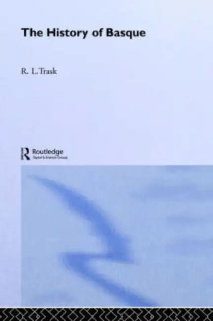The History of Basque by R. L. Trask