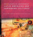 Encyclopedia of Contemporary Latin American and Caribbean Cultures by Balderston Daniel