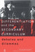 Differentiation and the Secondary Curriculum: Debates and Dilemmas by Susan Hart