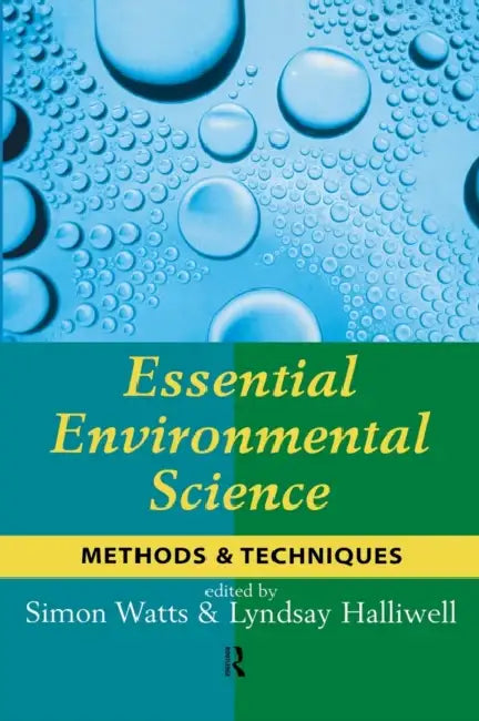 Essential Environmental Science: Methods & Techniques by Simon Watts