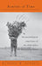 Armfuls of Time: The Psychological Experience of the Child with a Life-Threatening Illness by Barbara M. Sourkes