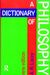 Dictionary of Philosophy by Alan Lacey