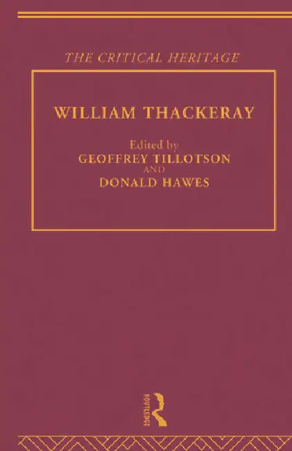 William Thackeray: The Critical Heritage by Hawes Professor Donald