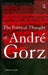 The Political Thought of Andre Gorz by Little Adrian