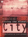 Living the Global City: Globalization as Local Process by Eade John