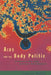 AIDS and the Body Politic: Biomedicine and Sexual Difference by Catherine Waldby