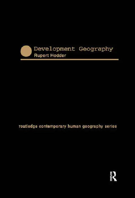 Development Geography by Hodder Rupert