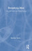 Remaking Men: Jung, Spirituality and Social Change by David Tacey