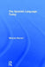 The Spanish Language Today by Miranda Stewart