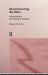 Deconstructing the Hero: Literary Theory and Children's Literature by Margery Hourihan