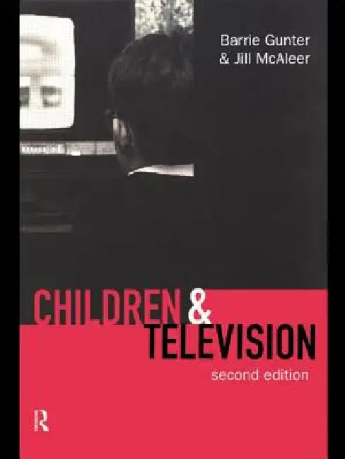 Children & Television by Barrie Gunter