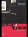 Children & Television by Barrie Gunter