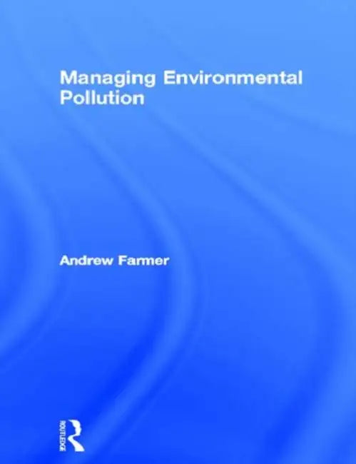 Managing Environmental Pollution by Farmer Andrew