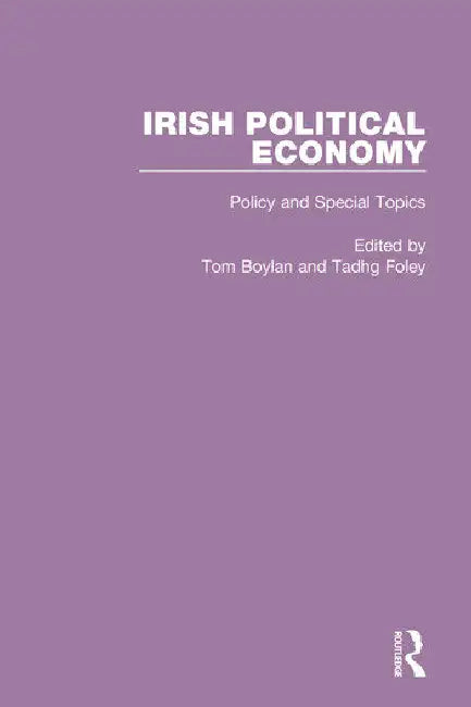 Irish Political Economy by Boylan Tom