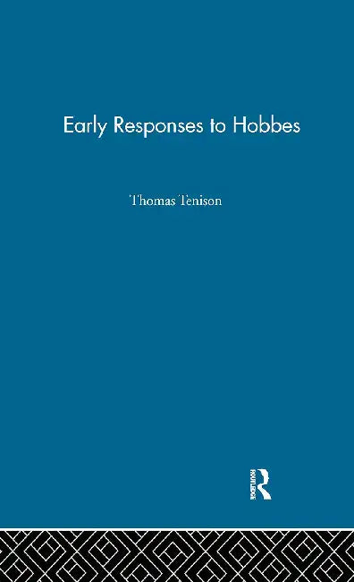 Early Responses to Hobbes by Rogers G