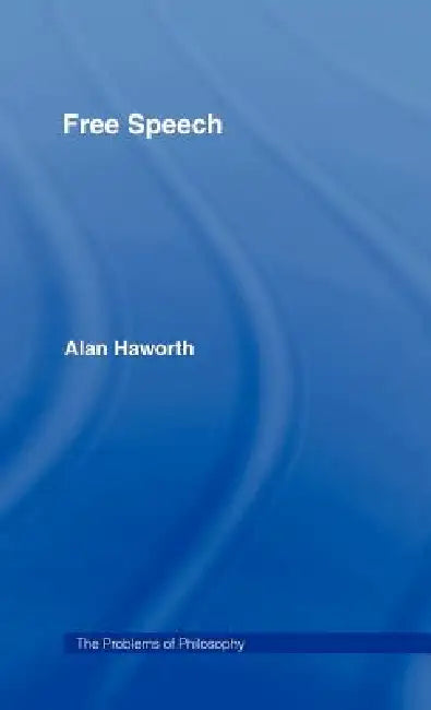 Free Speech by Alan Haworth
