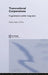Transnational Corporations: Fragmentation amidst Integration by Grazia Ietto-Gillies