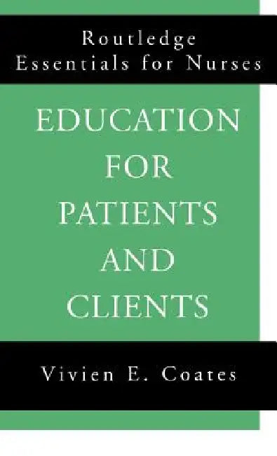 Education For Patients and Clients by Vivien Coates
