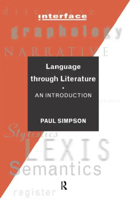 Language Through Literature: An Introduction by Paul Simpson