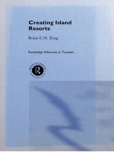 Creating Island Resorts by King Brian